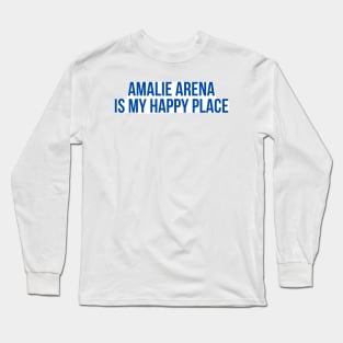 Amalie Arena is my happy place Long Sleeve T-Shirt